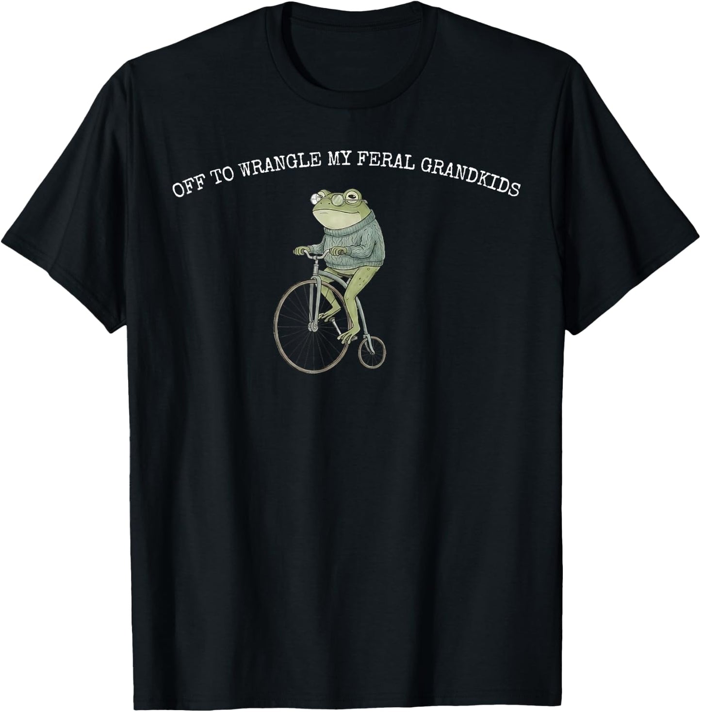 Off to Wranglin My Feral Grandkids Funny Frog T-Shirt - T-Shirt | Black