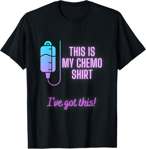 This is my Chemo Shirt - Lung Cancer Chemotherapy