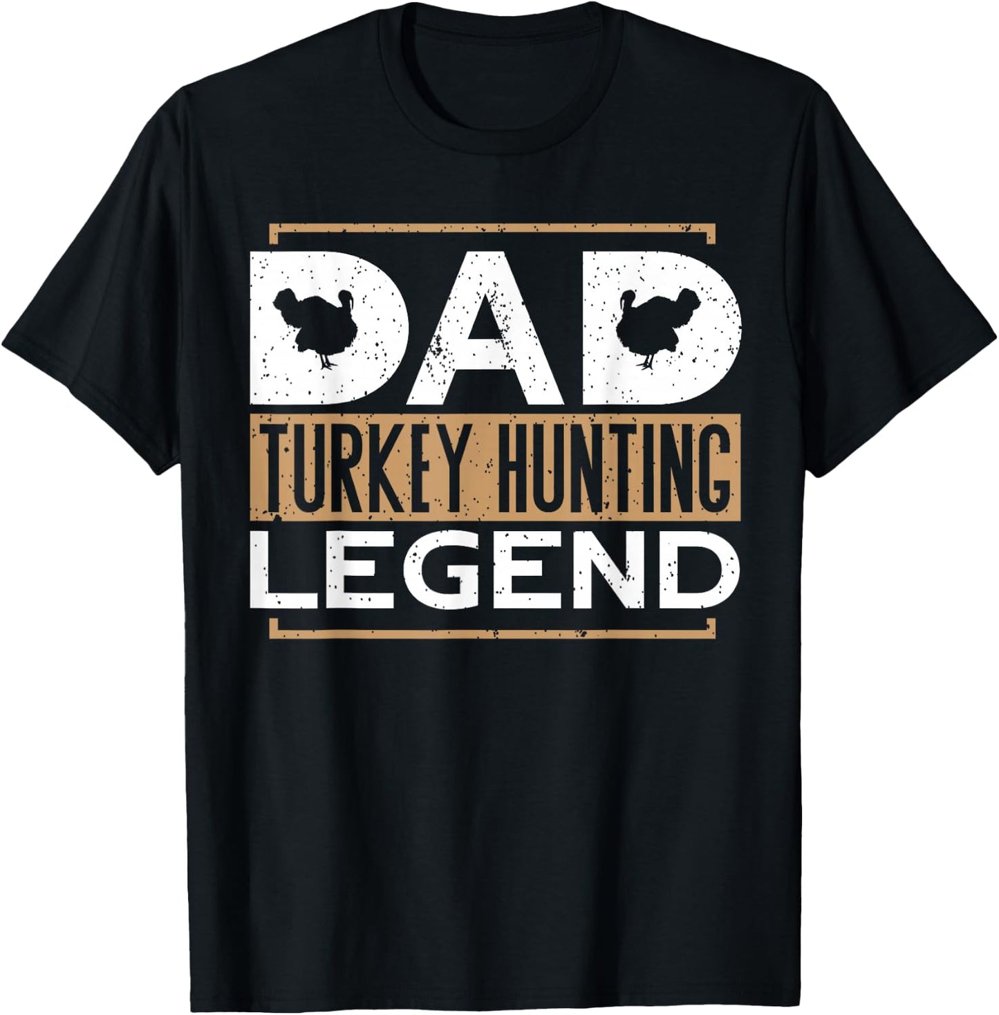 Dad Turkey Hunting Legend Father's Day Funny Turkey Hunting T-Shirt - T-Shirt | Black