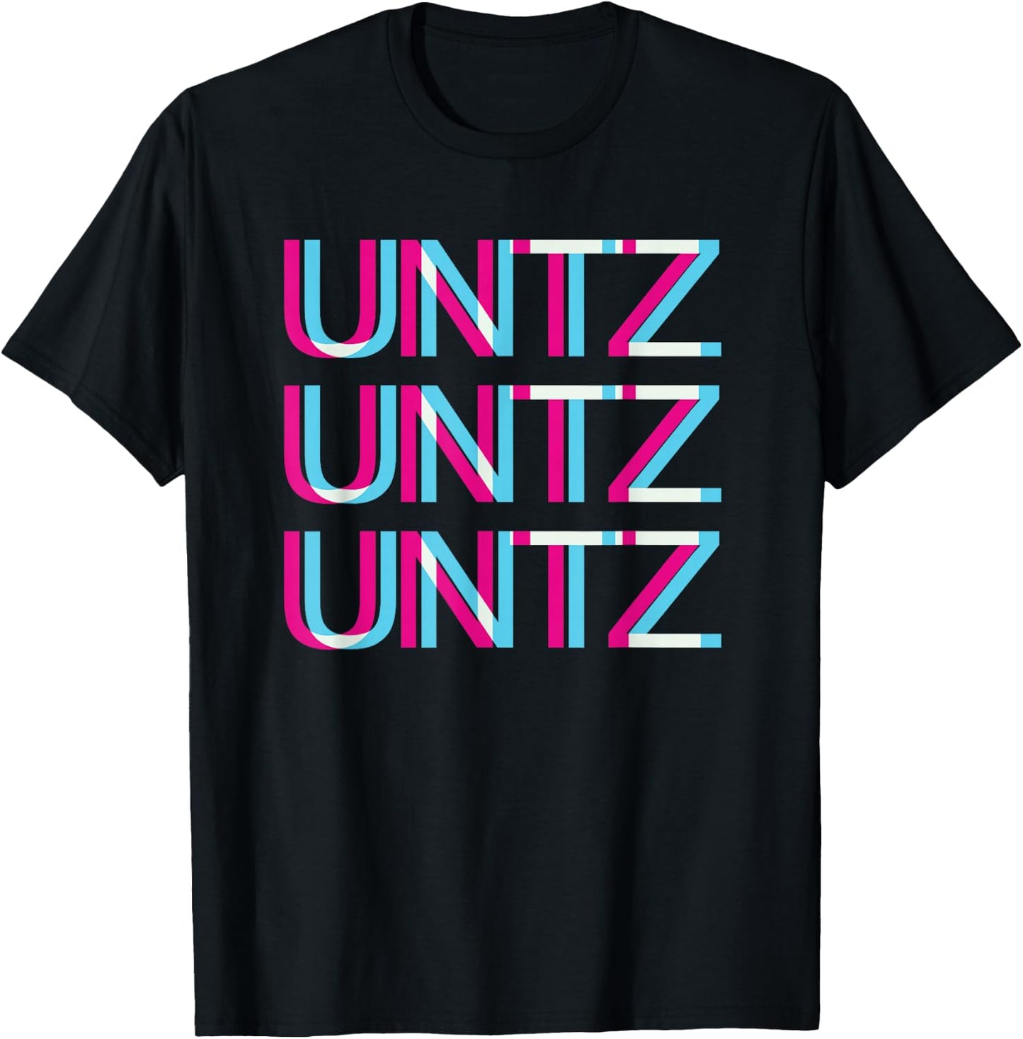 Untz Untz Untz Glitch I Trippy EDM Festival Clothing Techno T-Shirt - T-Shirt | Black