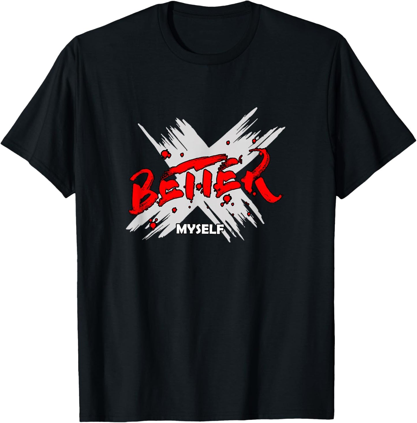 Red Color Better Myself Red Graphic T-Shirt - T-Shirt | Black