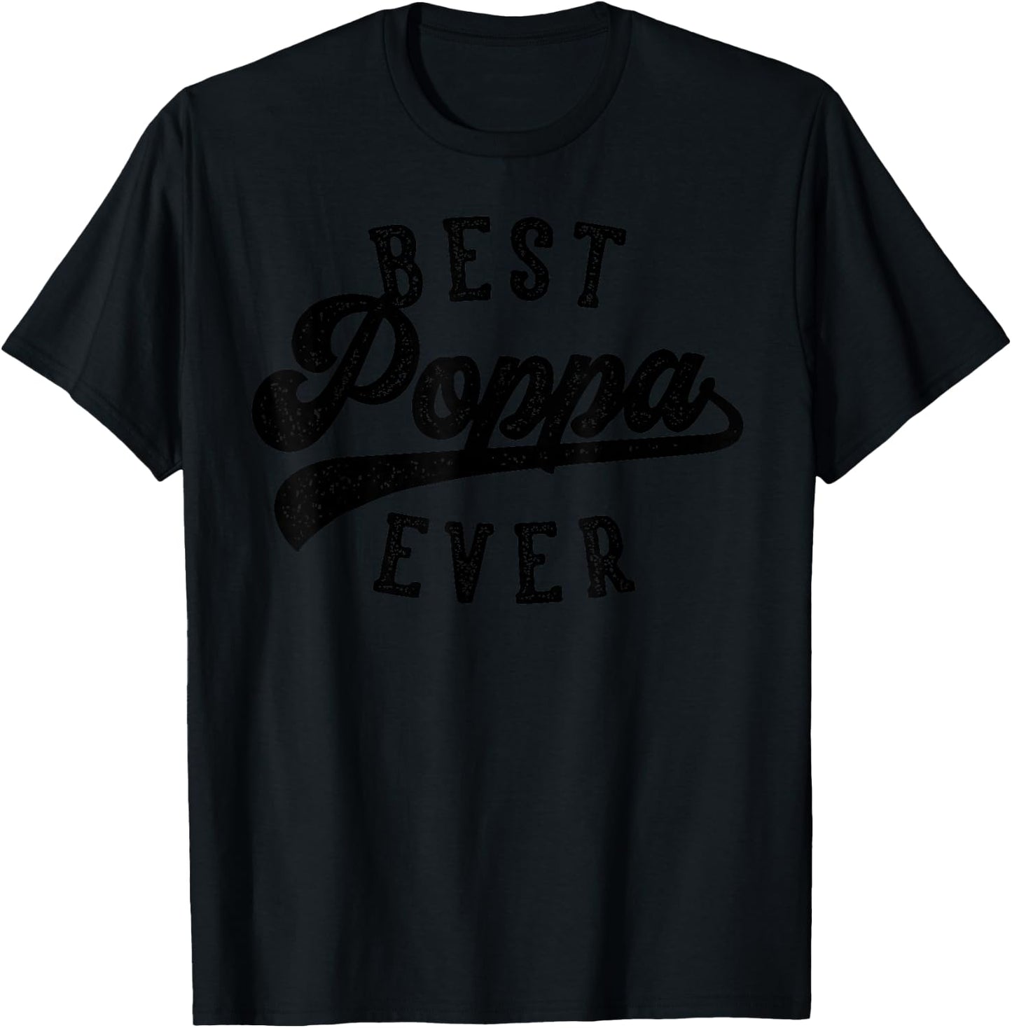 Poppa Gifts From Grandkids Best Poppa Ever Father's Day T-Shirt - T-Shirt | Black