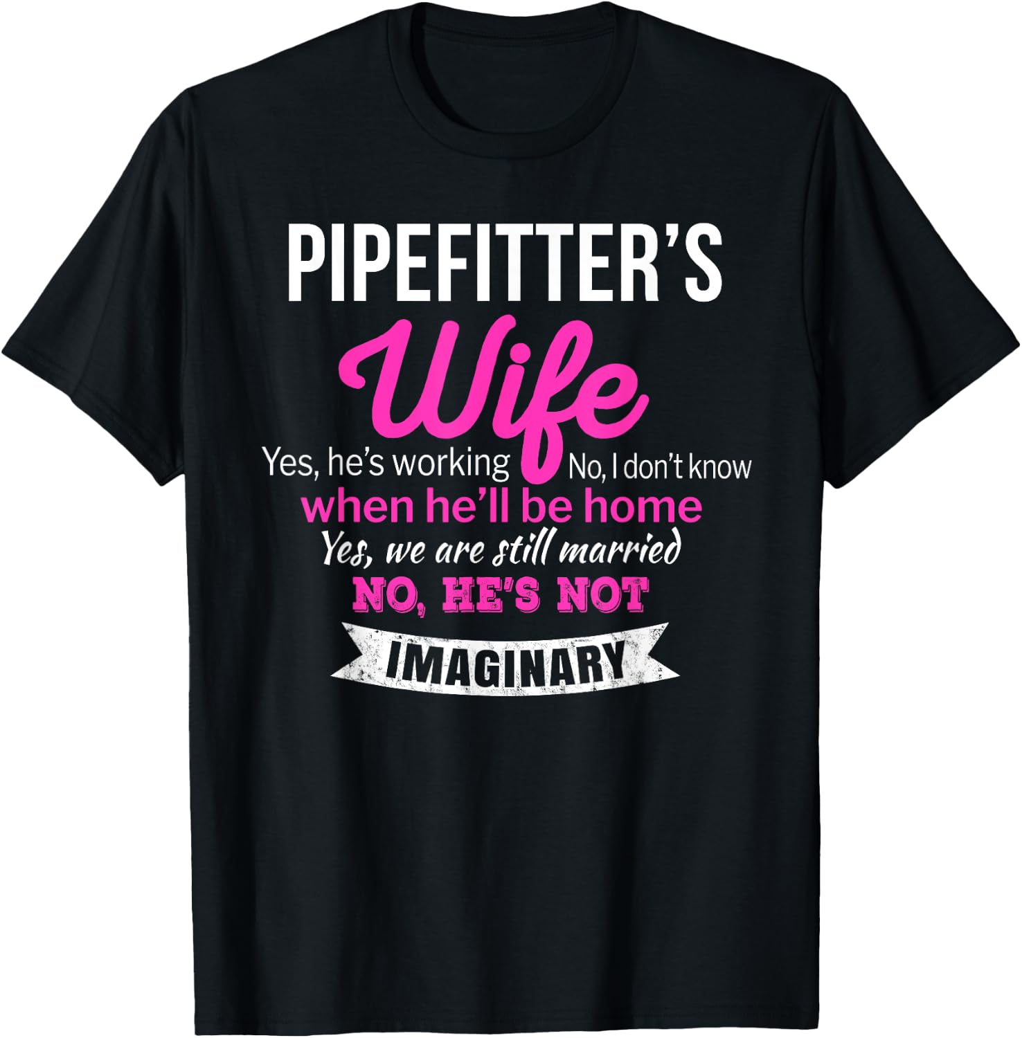 Pipefitter's Wife Gift Funny T-Shirt - T-Shirt | Black