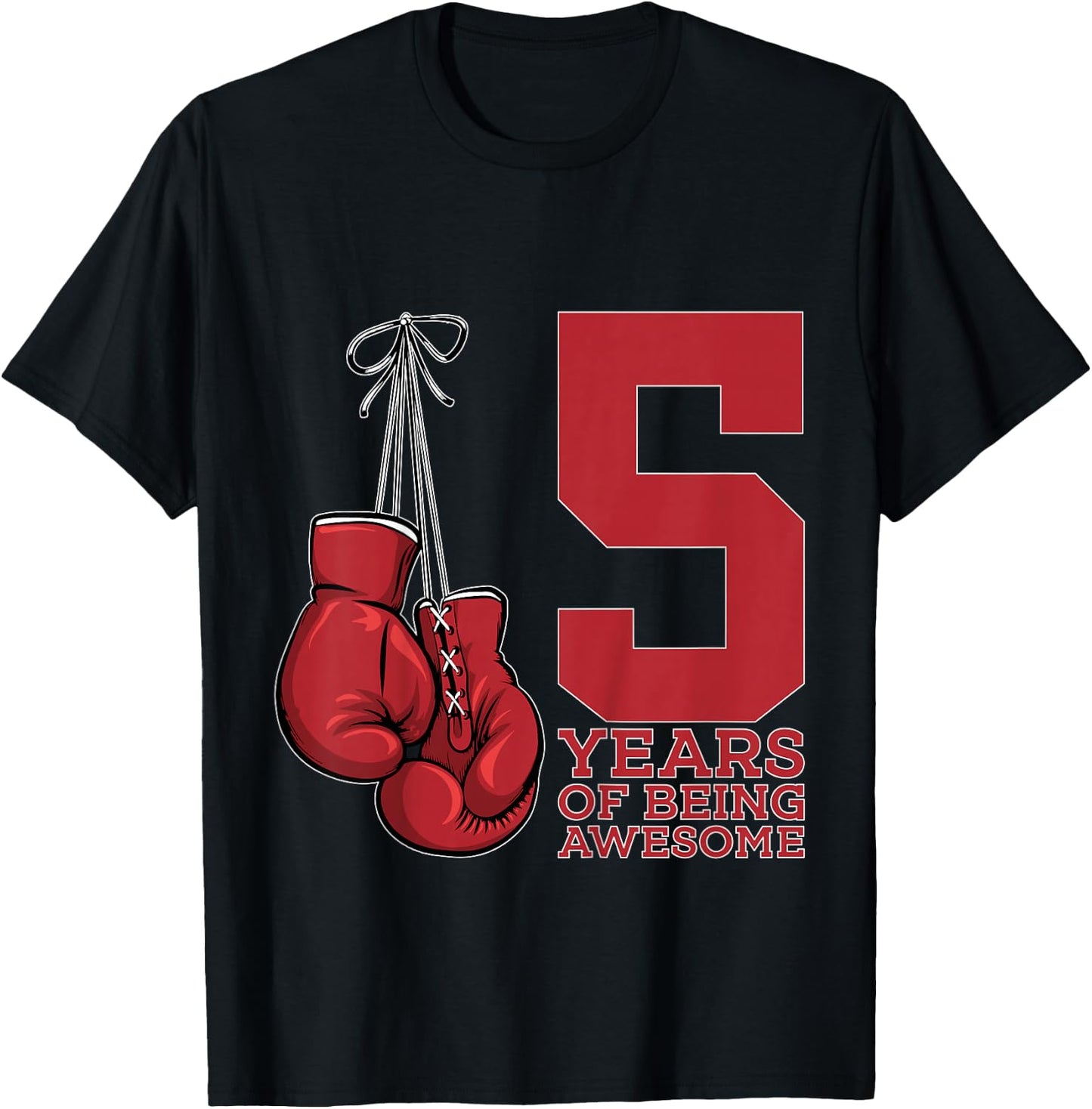 Boxing 5 Years of Being Awesome Boxer 5th Birthday T-Shirt - T-Shirt | Black