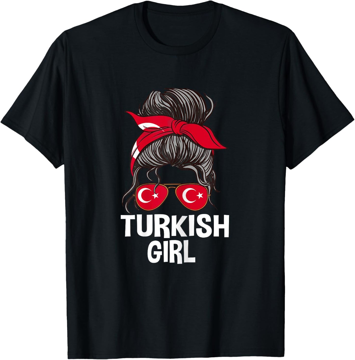 Lunettes de soleil pour femme avec cheveux désordonnés Motif drapeau turc T-Shirt - T-Shirt | Black