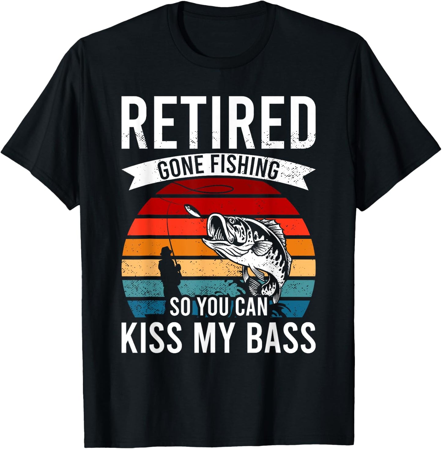 Funny Retired Gone Fishing Retirement Bass Dad Grandpa T-Shirt - T-Shirt | Black