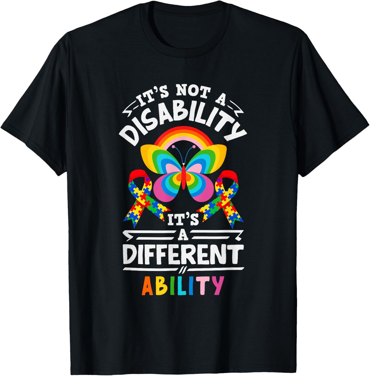 It's Not A Disability, It's A Different Ability: Autism T-Shirt - T-Shirt | Black