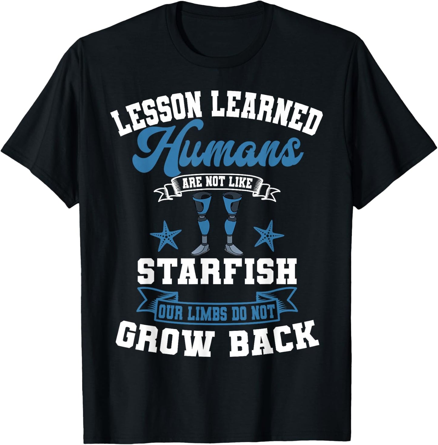 Amputation Survivor Amputate Surgery Amputee Prosthetic Leg T-Shirt - T-Shirt | Black