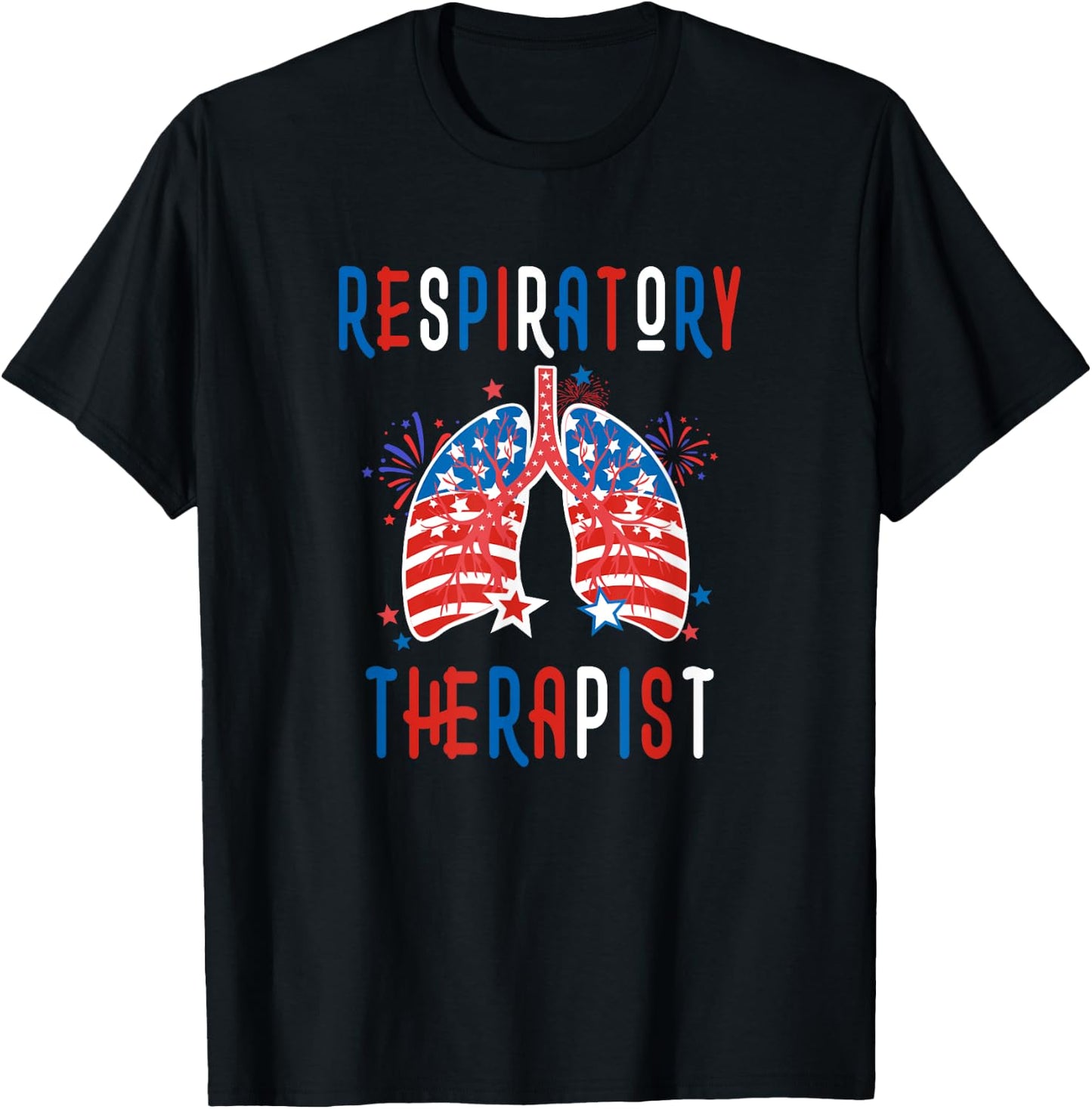 Respiratory Therapist 4th Of July Patriotic RT American Flag Women Men T-Shirt - T-Shirt | Black