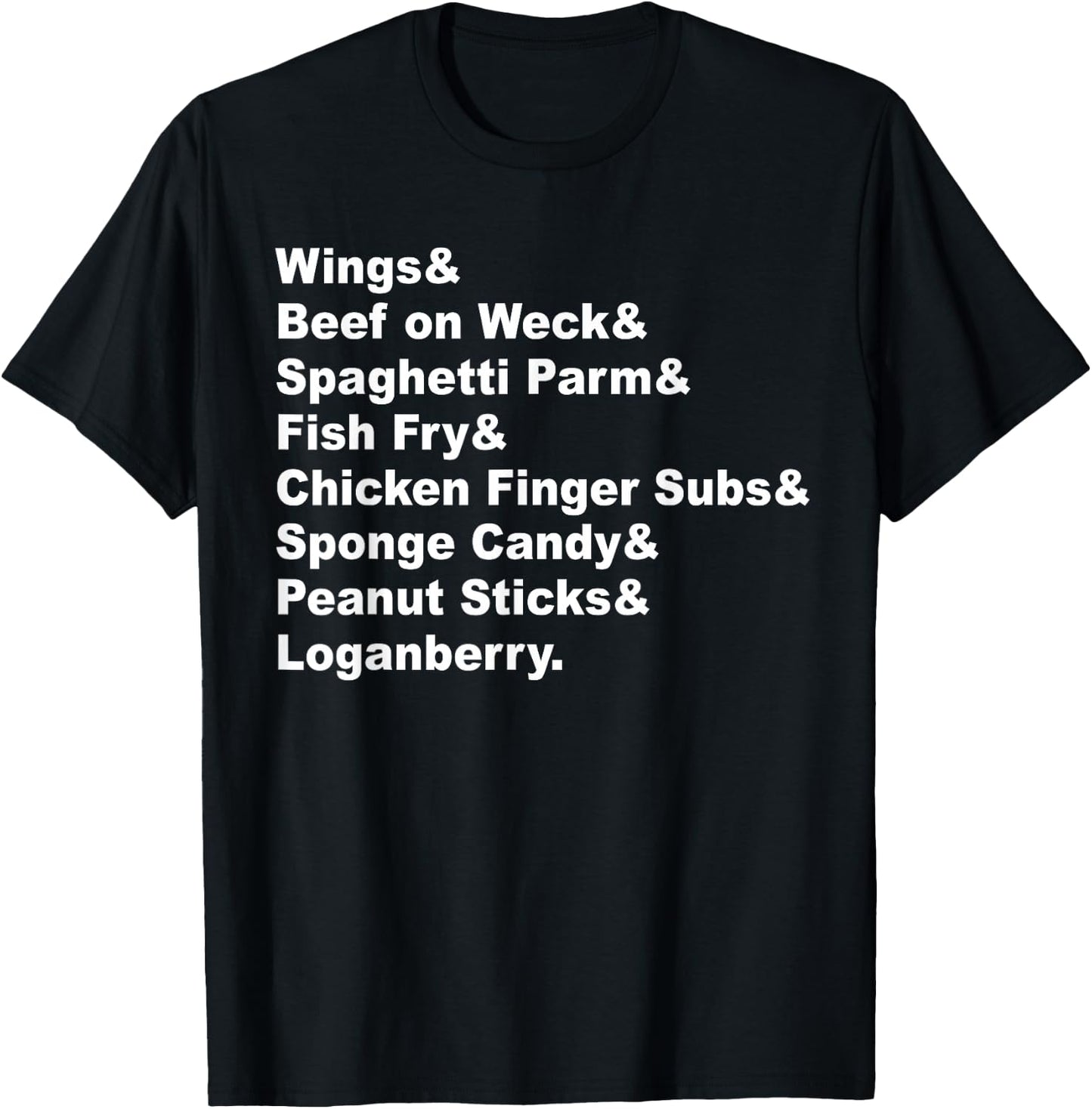 Classic Buffalo New York Foods Buffalo NY Foodie List T-Shirt - T-Shirt | Black