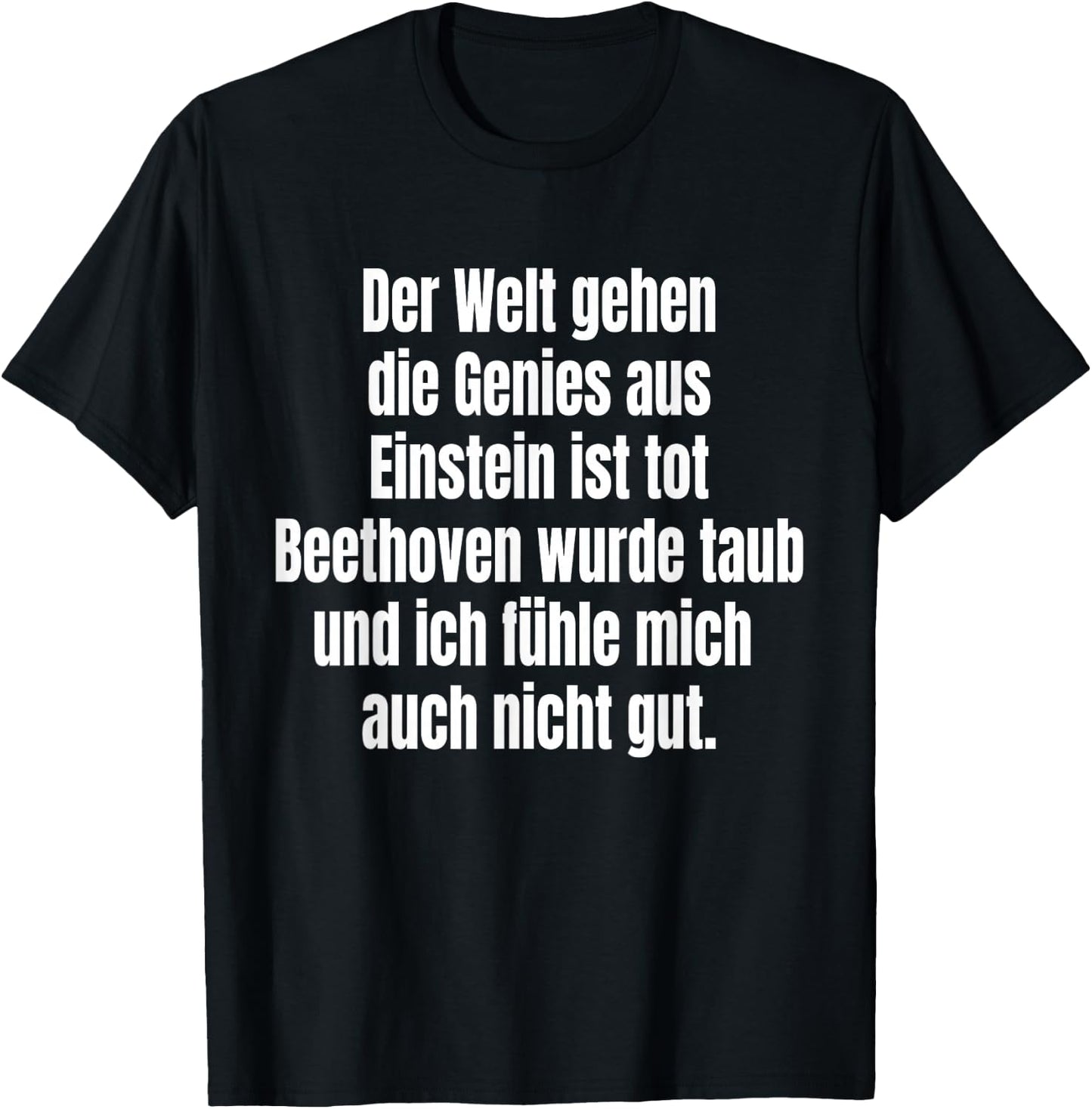 Welt Genies Einstein Beethoven Funny , black T-Shirt - T-Shirt | Black