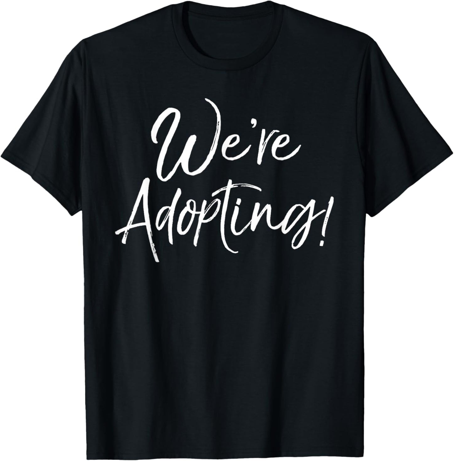 We're Adopting Shirt Vintage Adoption Announcement T-Shirt - T-Shirt | Black