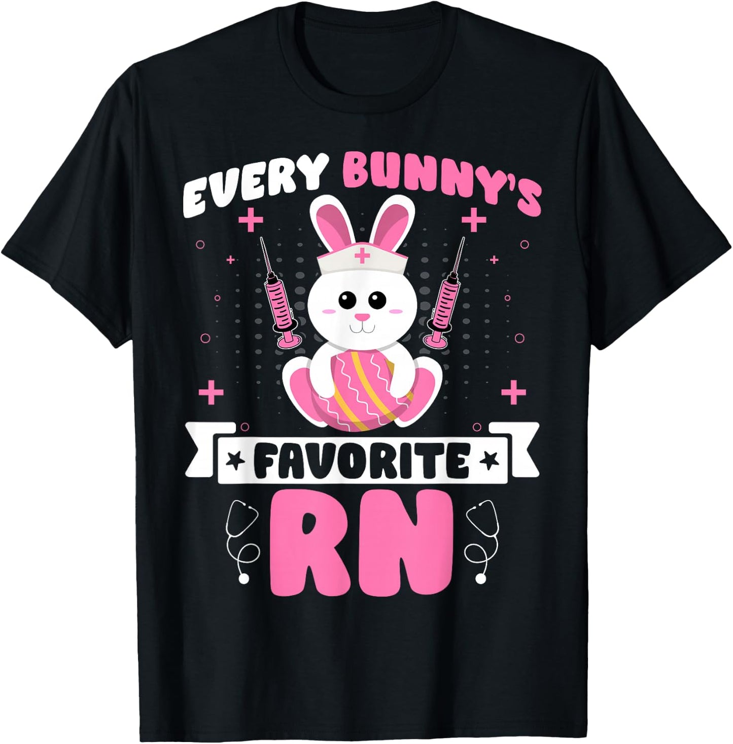 Every Bunny's Favorite RN - Registered Nurse Easter Day T-Shirt - T-Shirt | Black