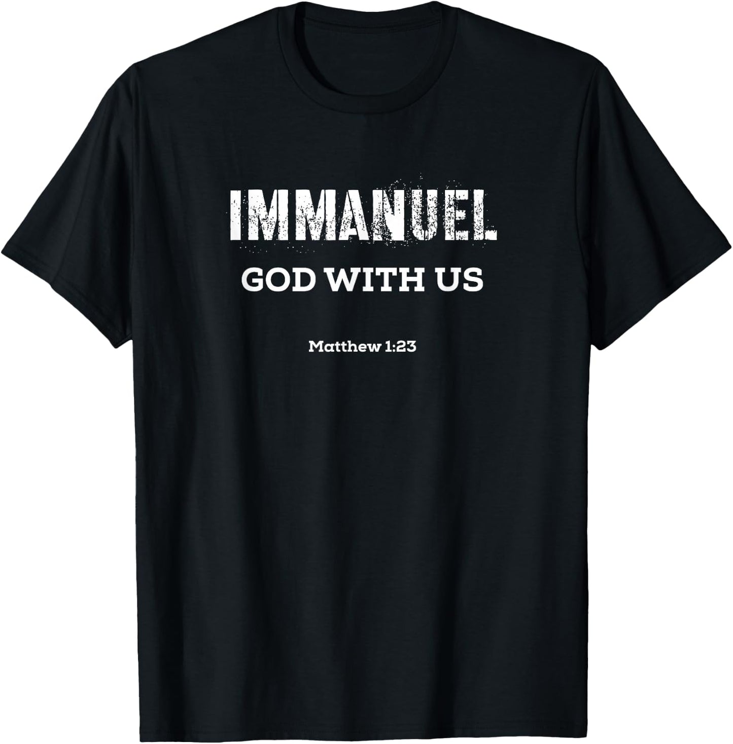 Immanuel God With Us Matthew 1:23 T-Shirt - T-Shirt | Black