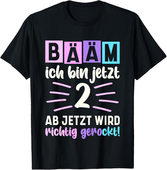 Bääm Ich bin jetzt 2 Geburtstag Zwei Jahre Mädchen T-Shirt - T-Shirt | Black