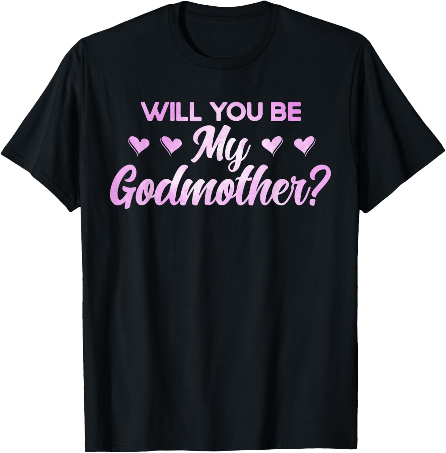 Godmother Will You Be My Godmother Watercolor T-Shirt - T-Shirt | Black