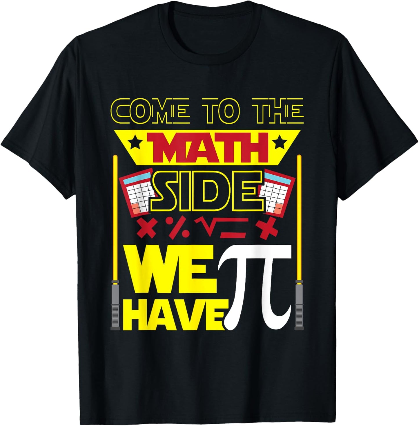 Come To The Math Side We Have Pi - Math Lover Math Teacher Women Kids T-Shirt - T-Shirt | Black