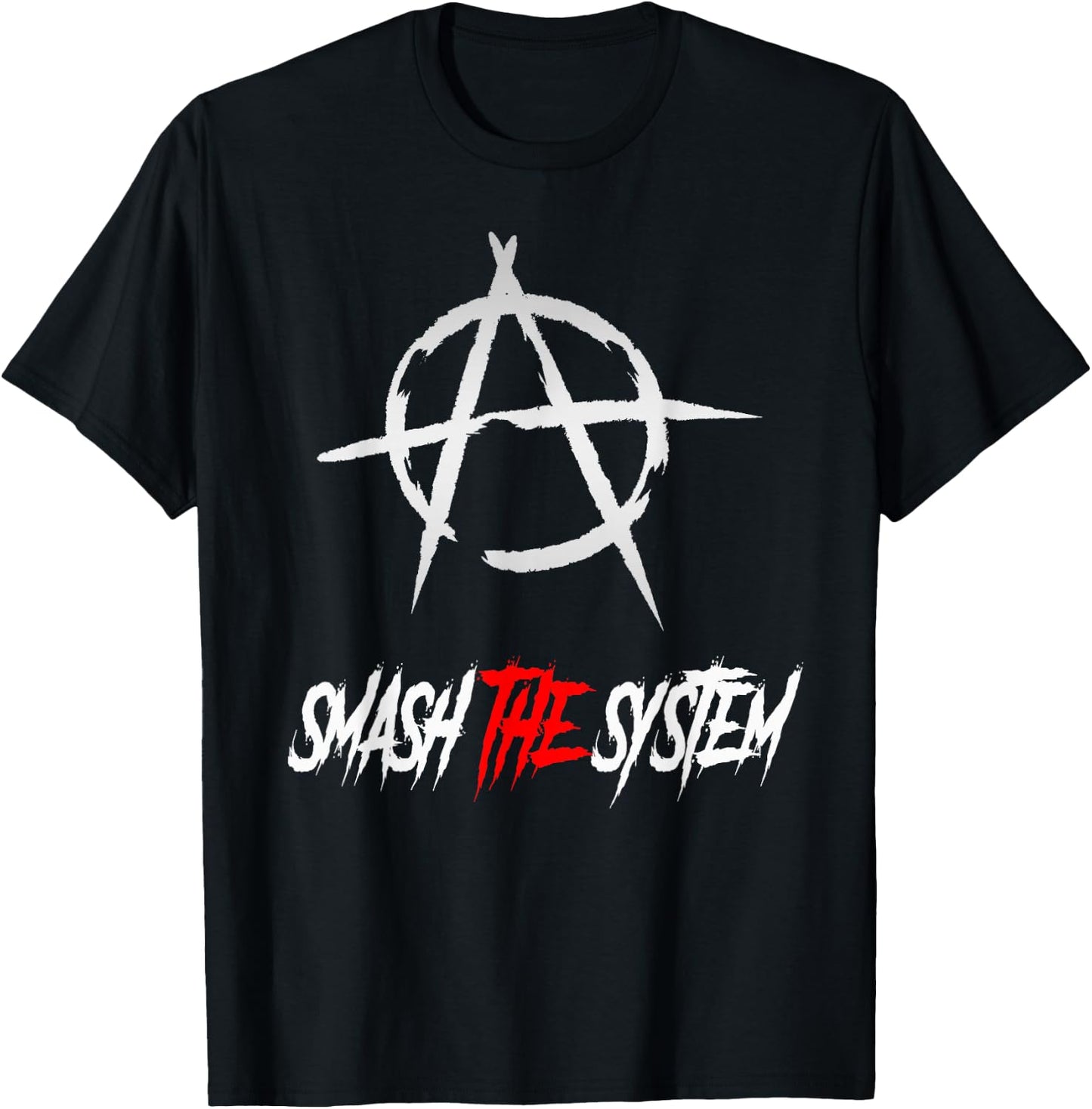Smash the System, Freedom, Punks, Punk Rock, Anarchy T-Shirt - T-Shirt | Black