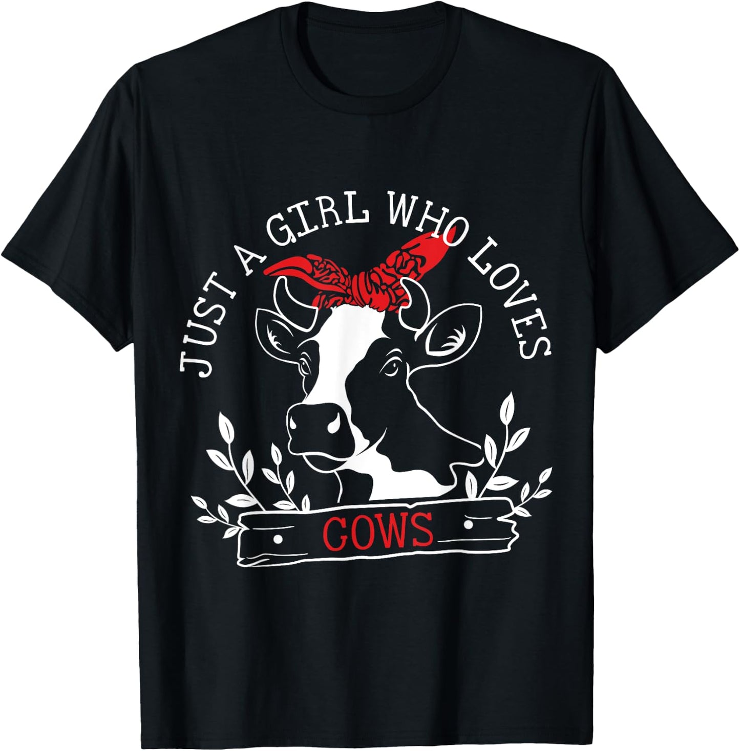 Just A Girl Who Loves Cows T-Shirt - T-Shirt | Black