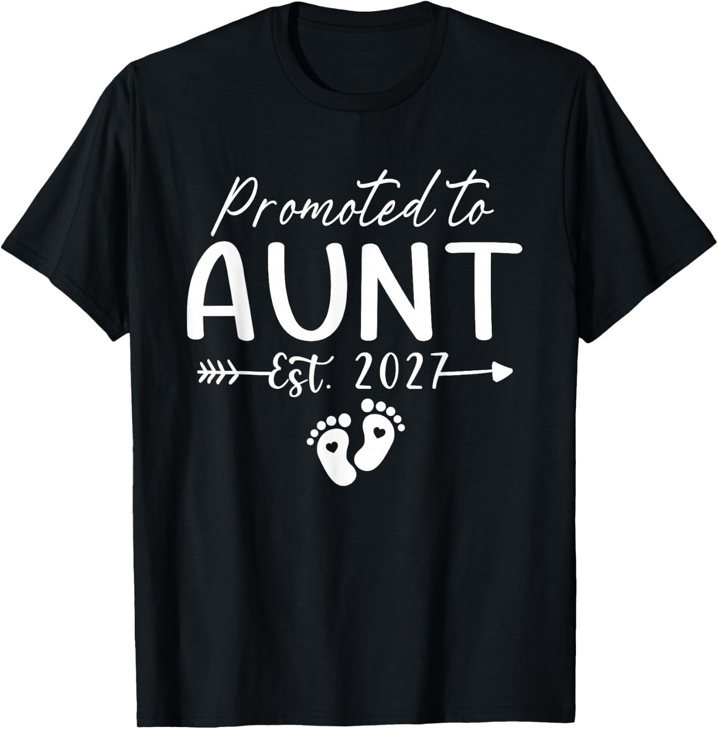 Promoted to Aunt Est 2027 First Time Aunt T-Shirt - T-Shirt | Black