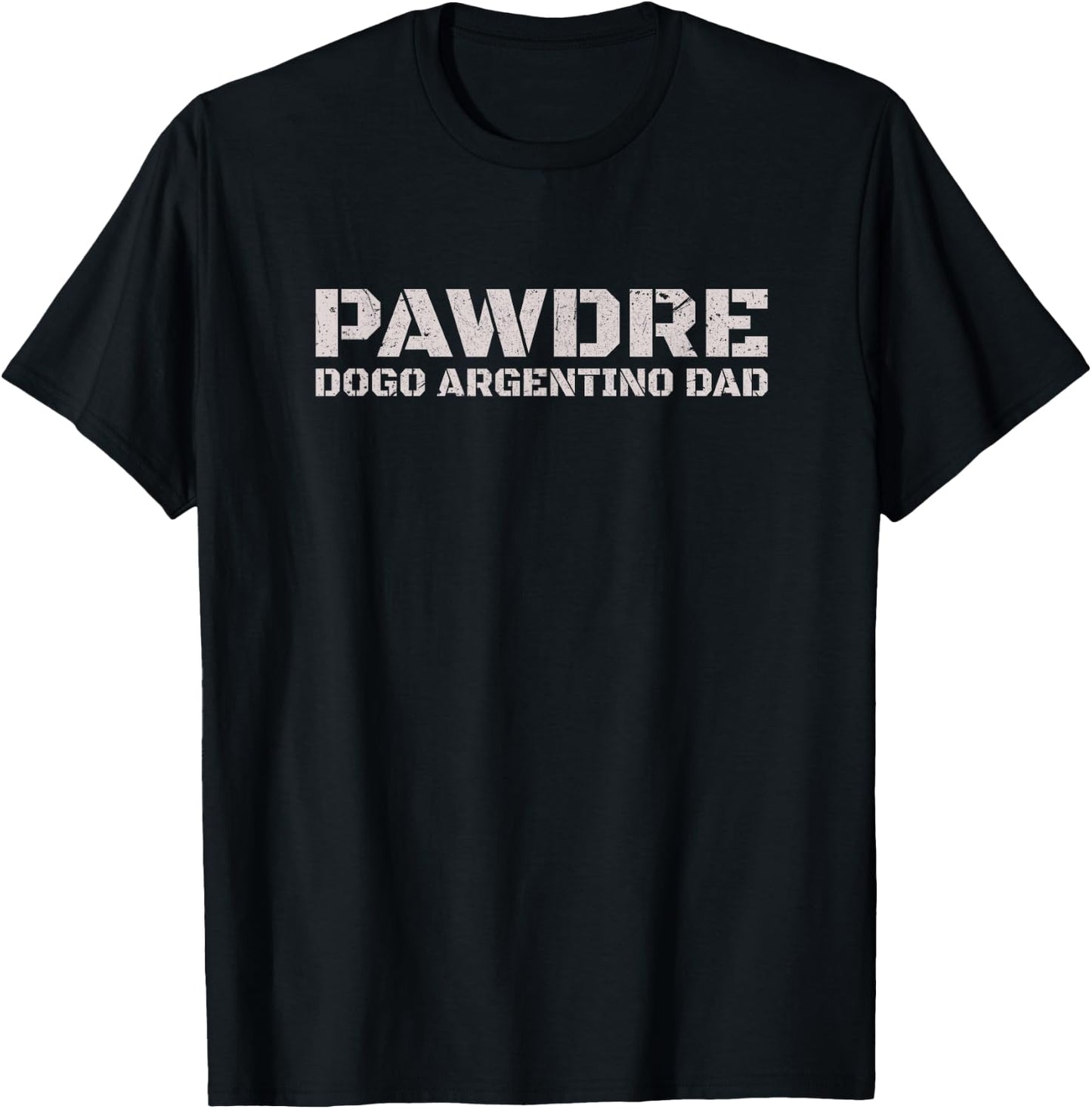 PAWDRE Dogo Argentino Dad Dog Owner T-Shirt - T-Shirt | Black
