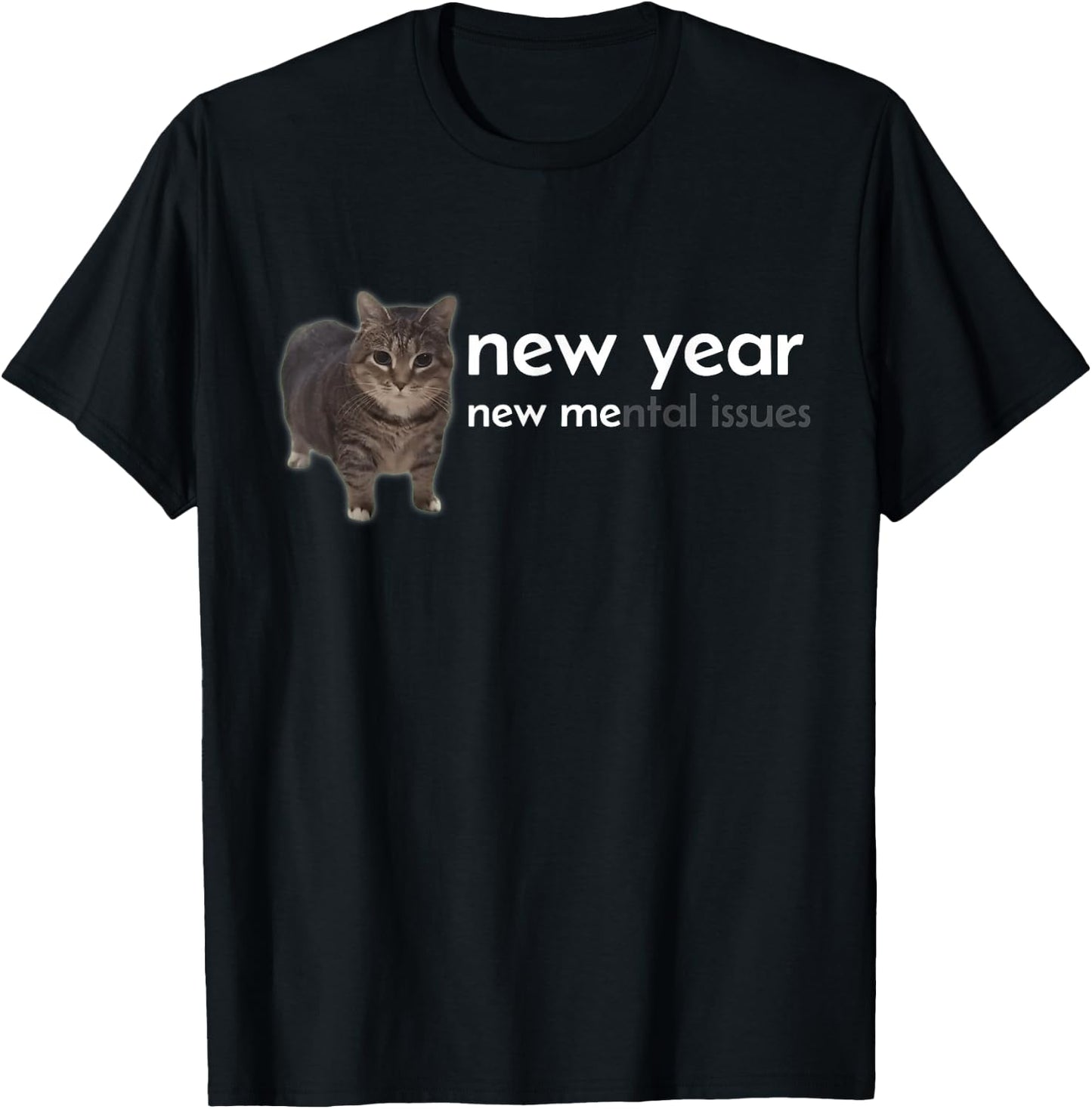 New Year New Me Funny Oiia Oiia Cat Meme Graphic T-Shirt - T-Shirt | Black