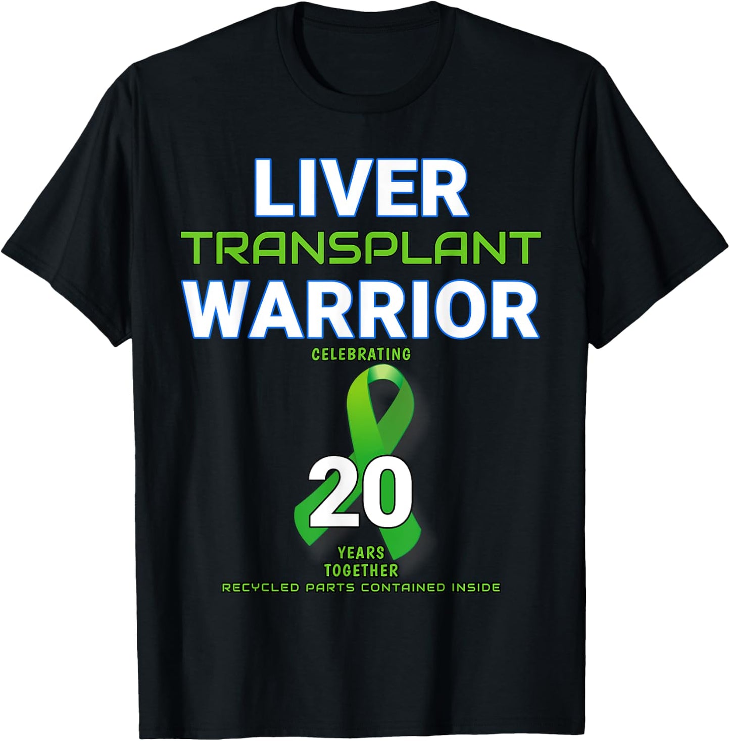 Liver Transplant Anniversary Twenty 20 Year Warrior Survivor T-Shirt - T-Shirt | Black