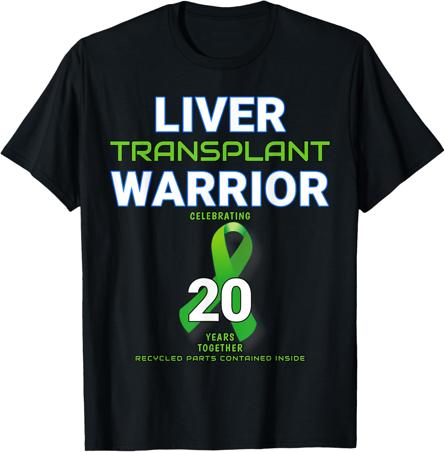 Liver Transplant Anniversary Twenty 20 Year Warrior Survivor T-Shirt - T-Shirt | Black