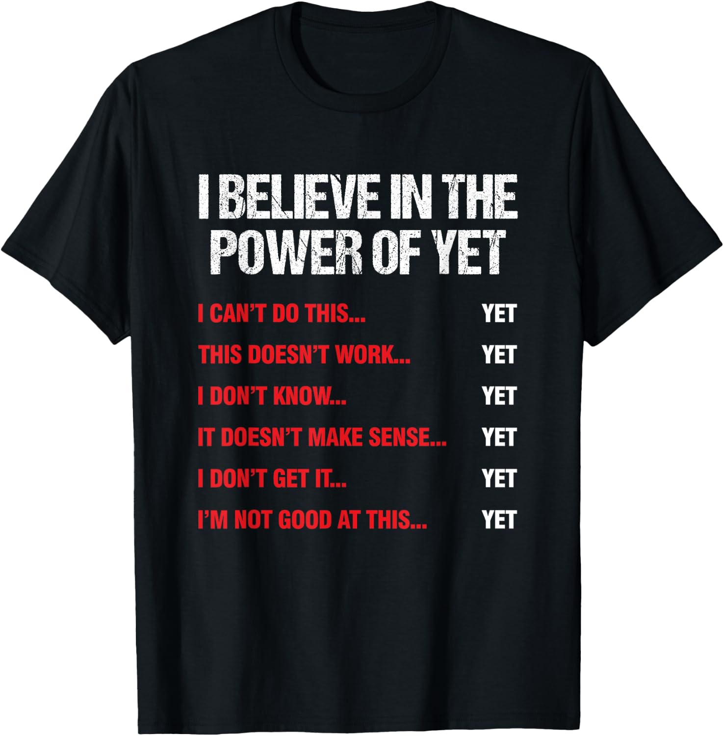Encouragement Believes in the Power of Motivation T-Shirt - T-Shirt | Black
