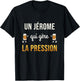 Jérome Qui Manages Pressure Funny Gift Jérome Humour Beer T-Shirt - T-Shirt | Black
