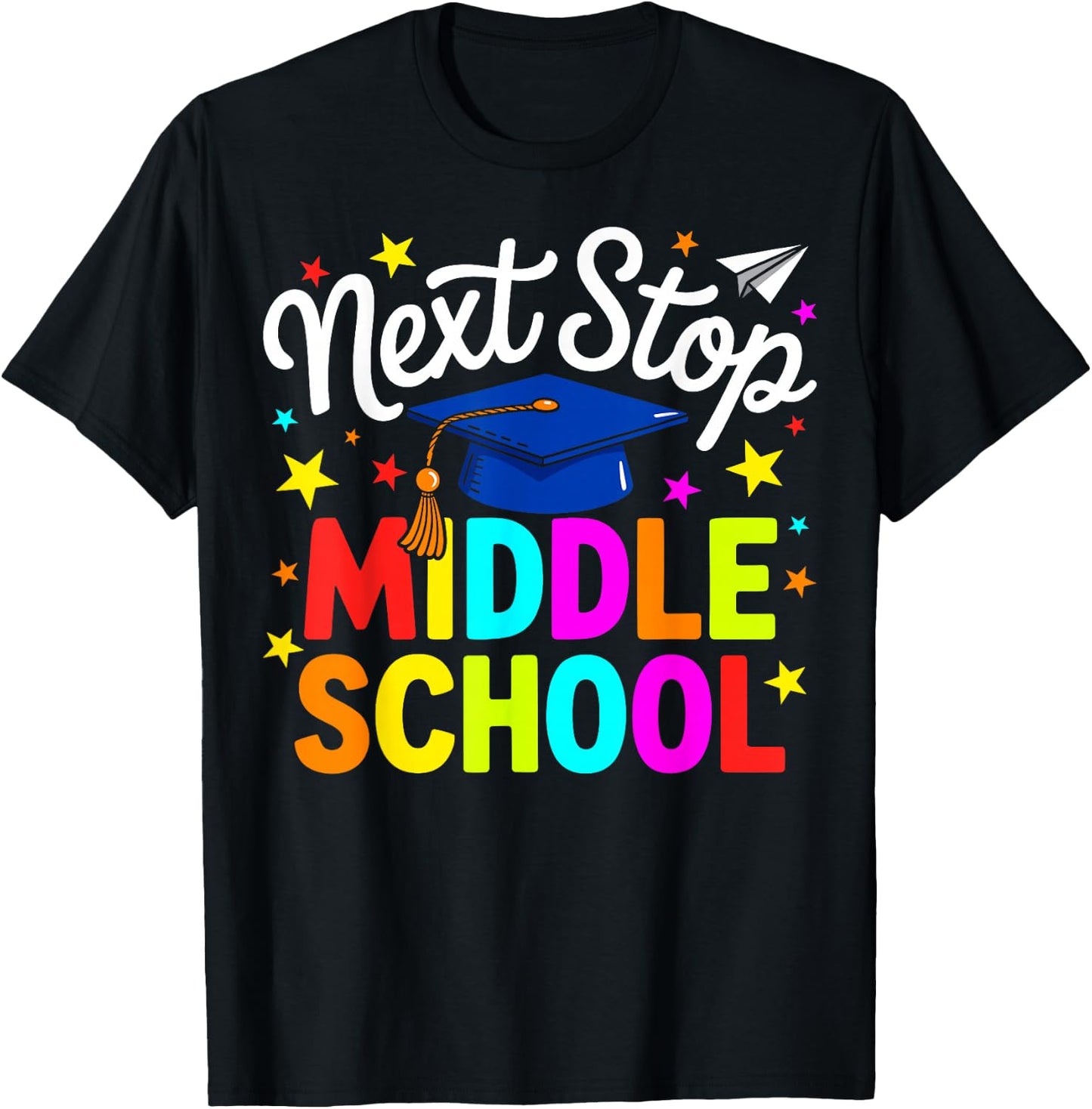 Next Stop Middle School Elementary School Graduation 2026 T-Shirt - T-Shirt | Black
