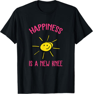 Happiness is A New Knee Replacement Small T-Shirt - T-Shirt | Black