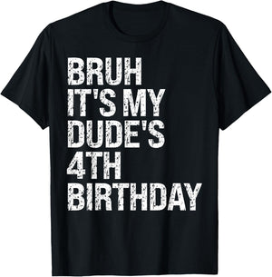 Bruh It's My Dude 4th Birthday Bro Buddy Happy Crown Funny T-Shirt - T-Shirt | Black