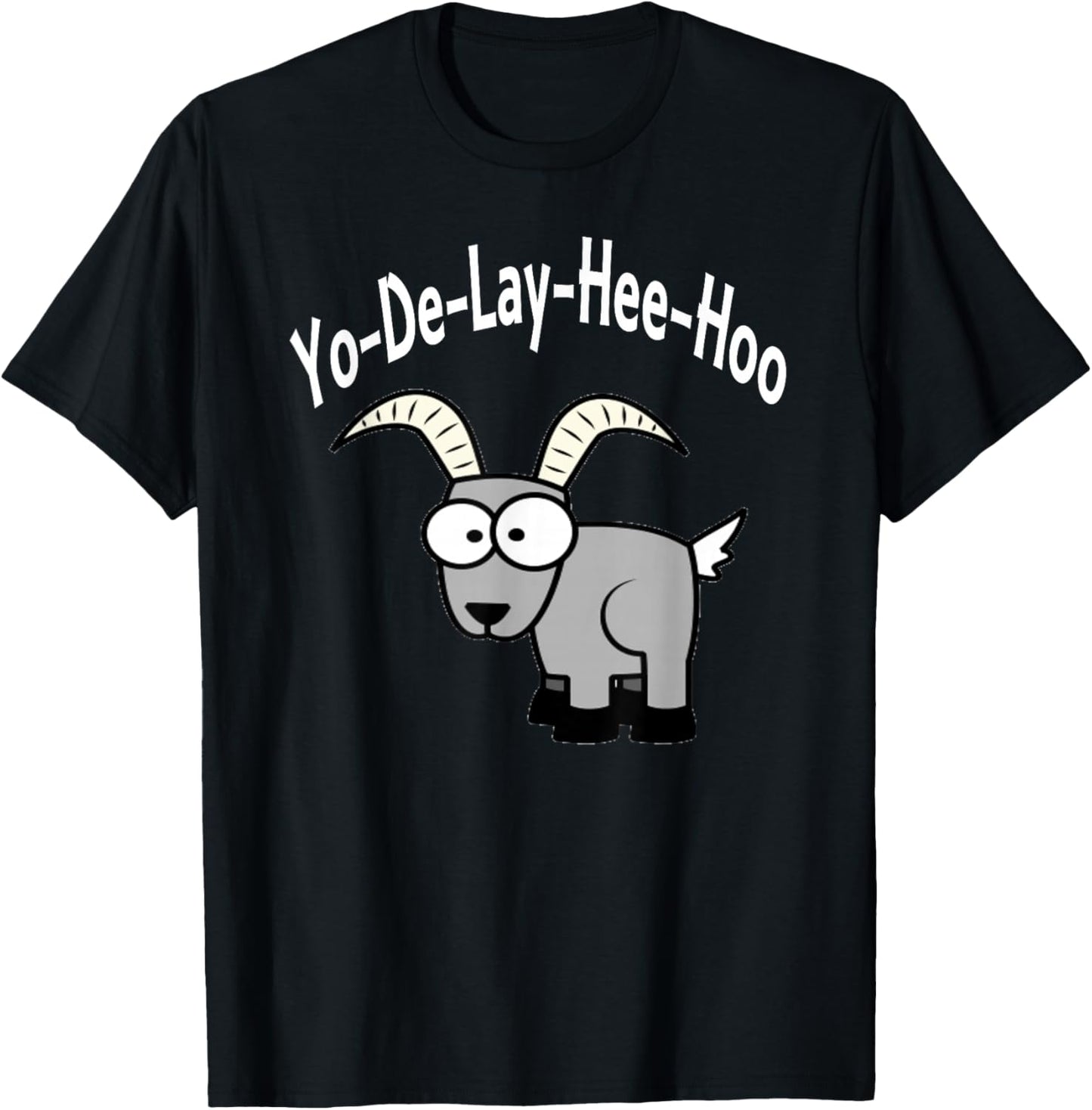Yo-De-Lay-Hee-Hoo Yodeling Mountain Goat T-Shirt - T-Shirt | Black