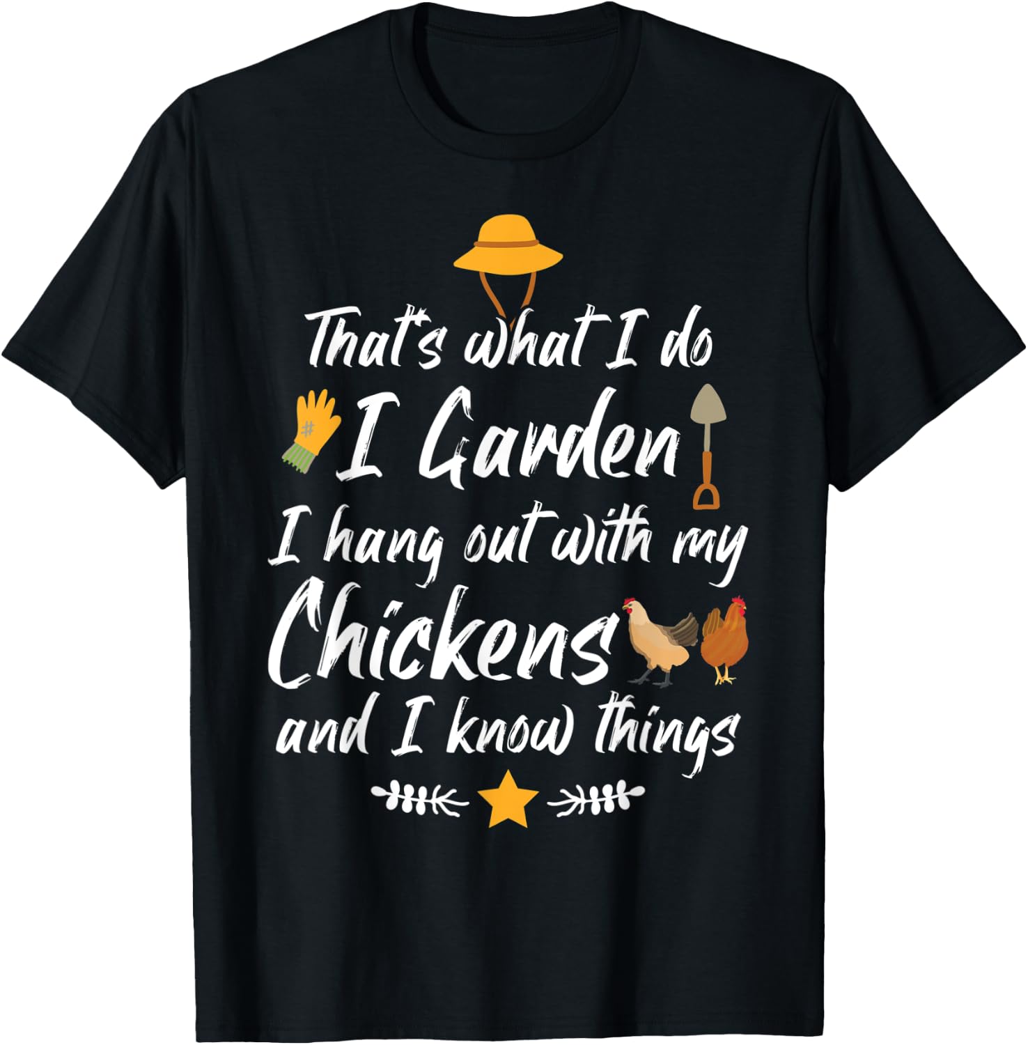 Funny I Garden I Hang Out With My Chickens Gardening Plant T-Shirt - T-Shirt | Black