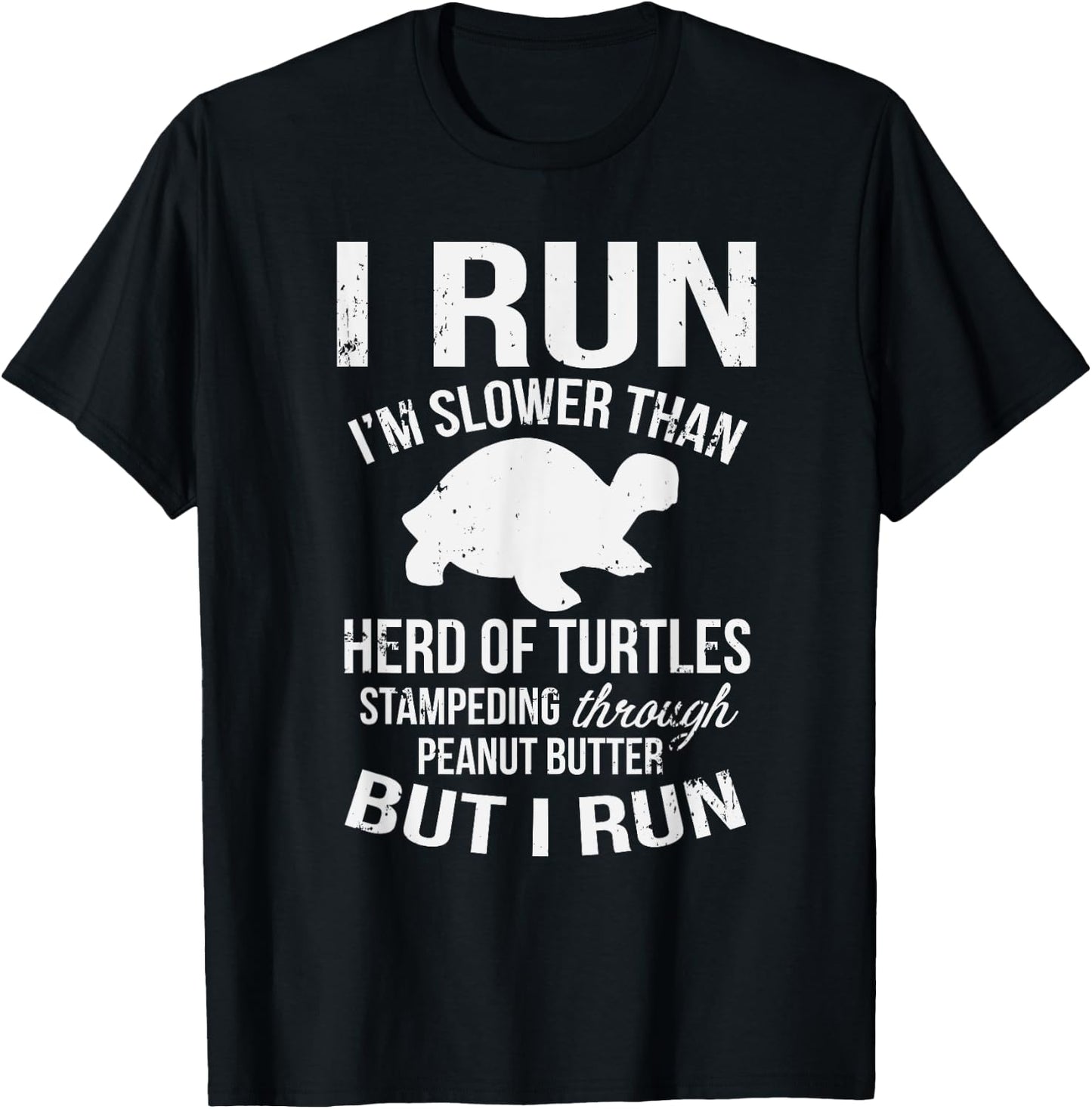 I Run I'm Slow But I Run Funny Running T-Shirt - T-Shirt | Black