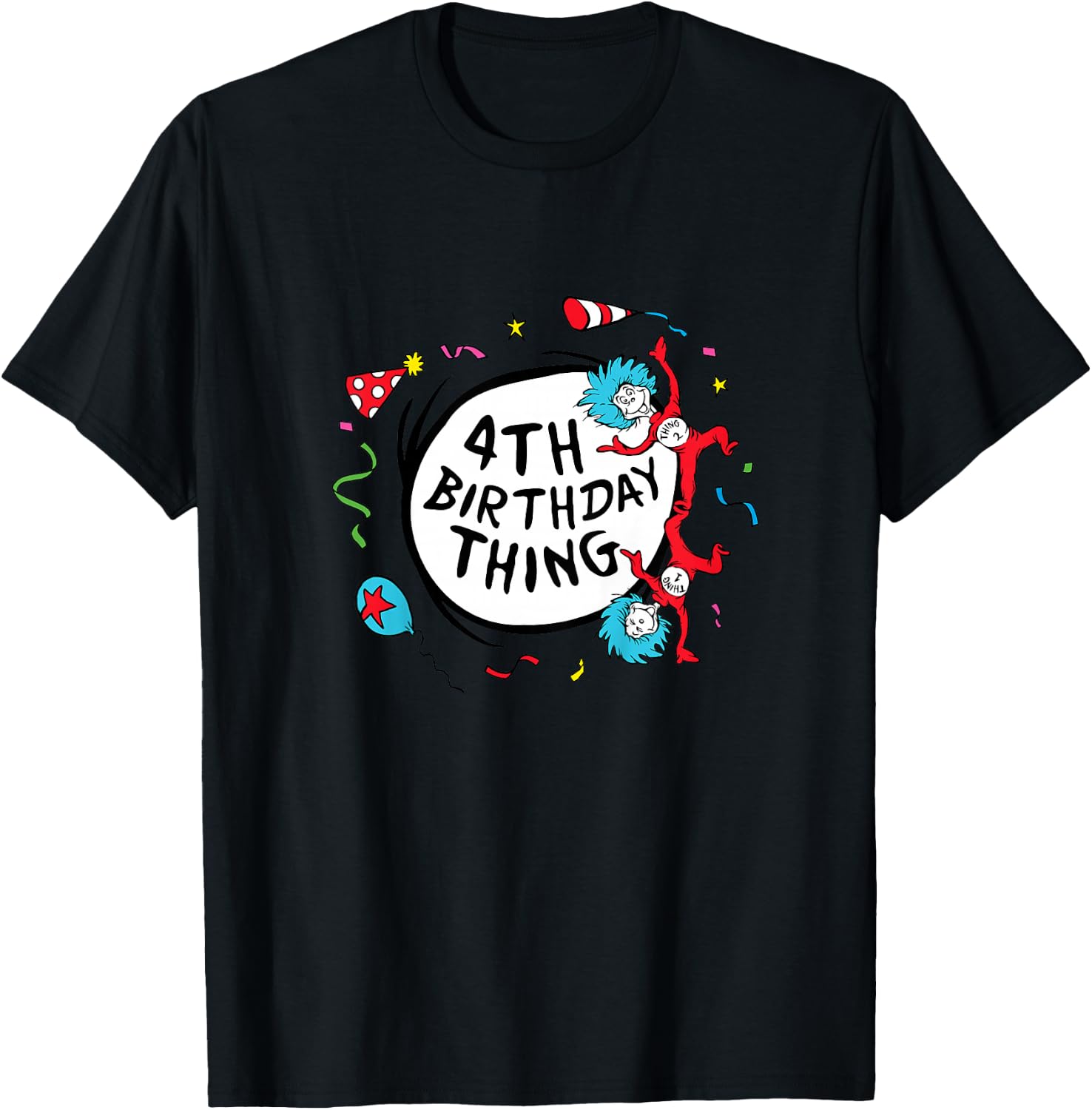 Dr. Seuss 4th Birthday Thing T-Shirt - T-Shirt | Black