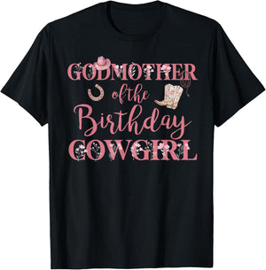 Godmother of The Birthday Cowgirl Rodeo Party 1st B-day Girl T-Shirt - T-Shirt | Black