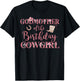 Godmother of The Birthday Cowgirl Rodeo Party 1st B-day Girl T-Shirt - T-Shirt | Black