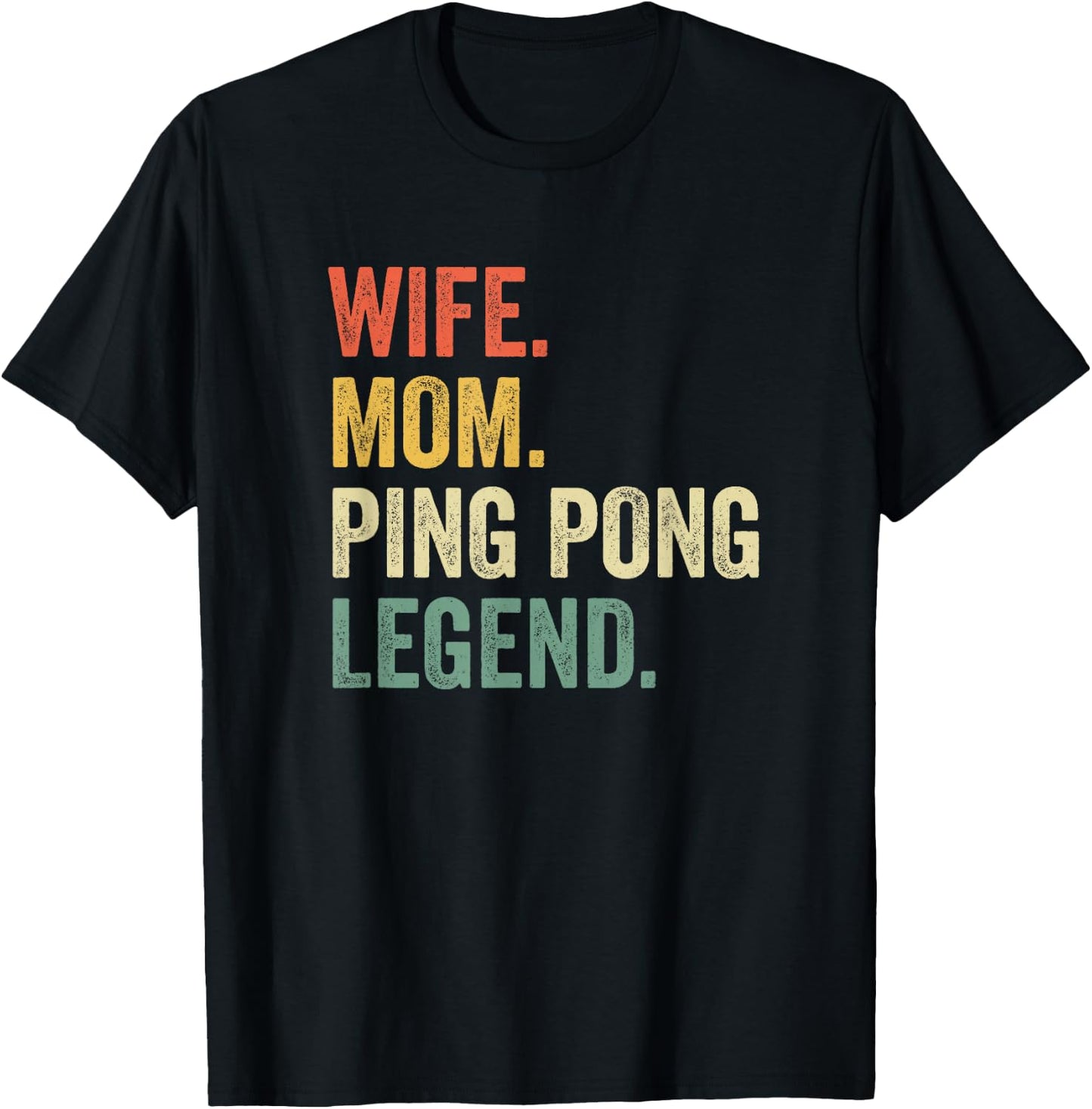 Funny Ping Pong Wife Mom Table Tennis Legend Vintage T-Shirt - T-Shirt | Black