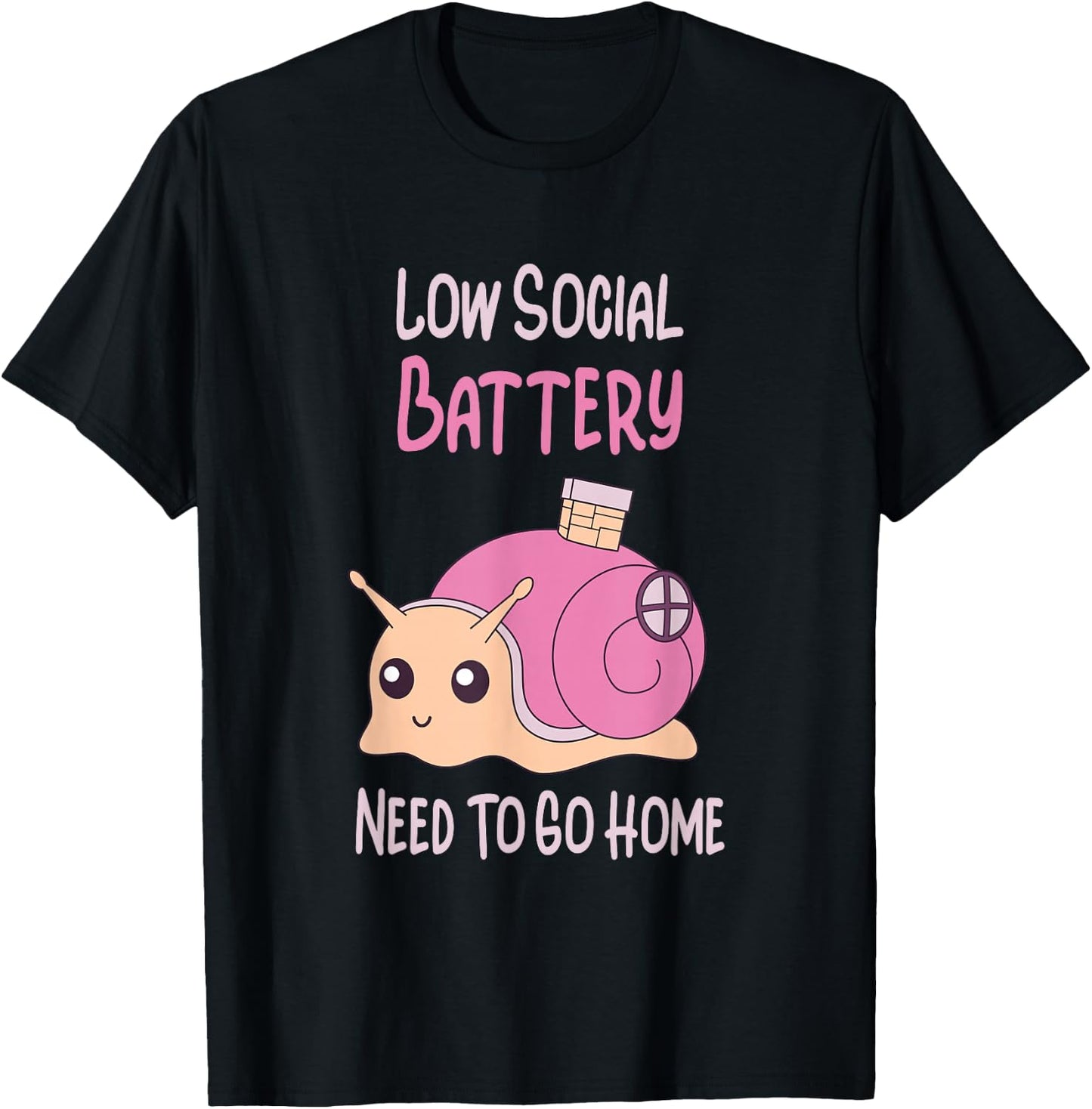 Low Social Battery Cute Snail With House Introvert Cozy Home T-Shirt - T-Shirt | Black