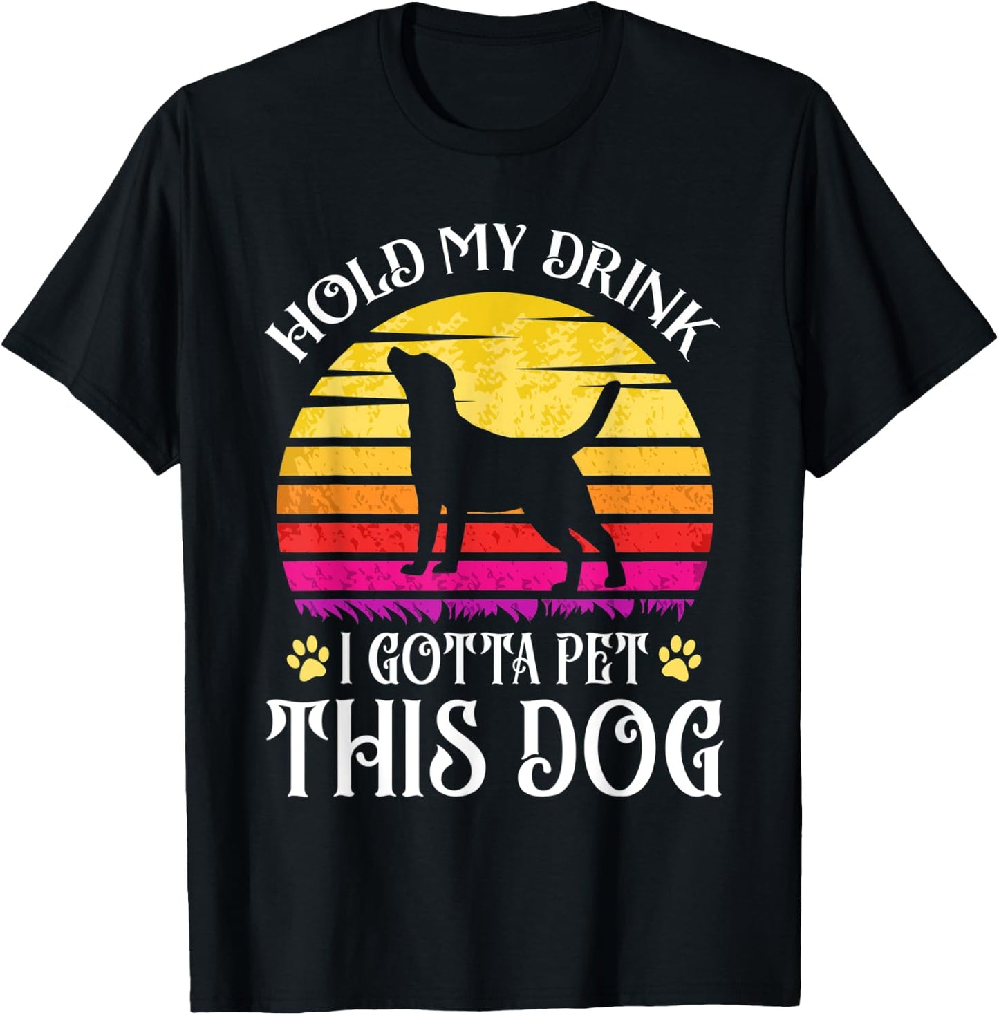 Vintage Hold My Drink I Gotta Pet This Dog Drink Beer Lover T-Shirt - T-Shirt | Black