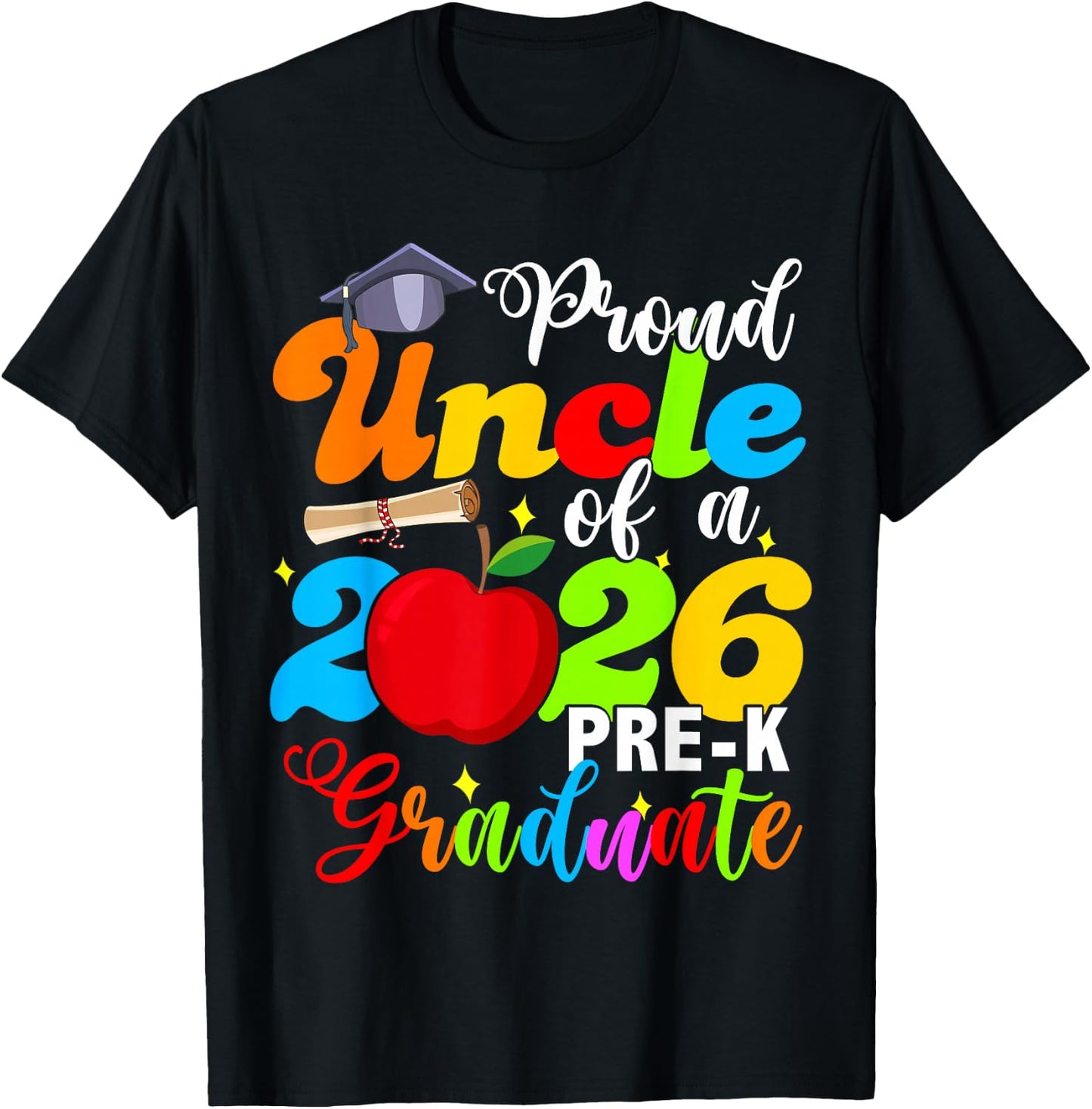 Proud Uncle of 2026 Pre-K Graduate Mothers Day Graduation T-Shirt - T-Shirt | Black