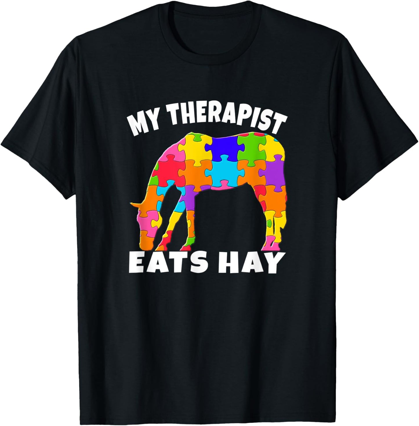 My Therapist Eats Hay Autism Awareness Puzzle Horse Lover T-Shirt - T-Shirt | Black