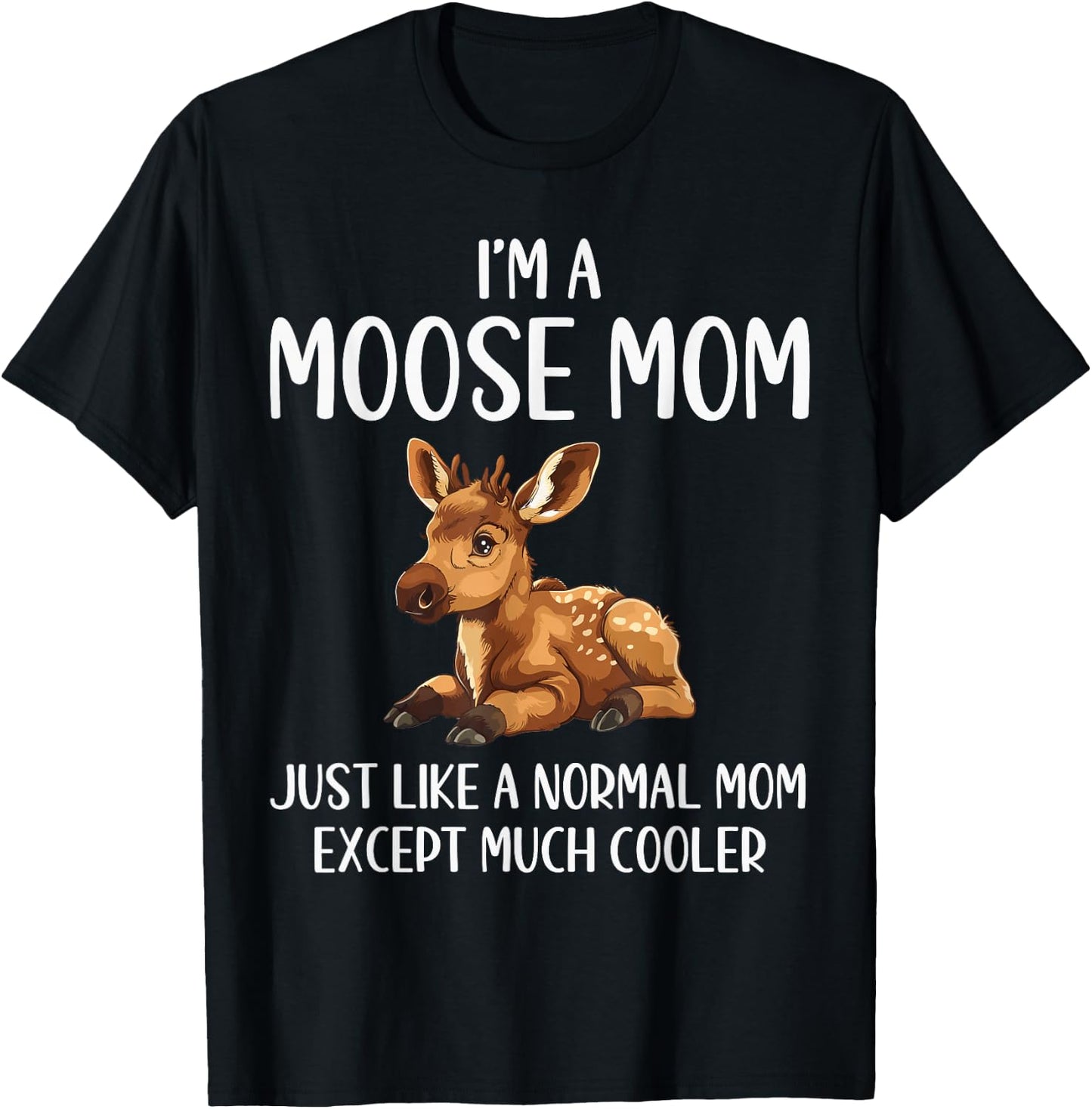Moose Mom Definition Funny Moose Lovers Mama Mothers Day T-Shirt - T-Shirt | Black
