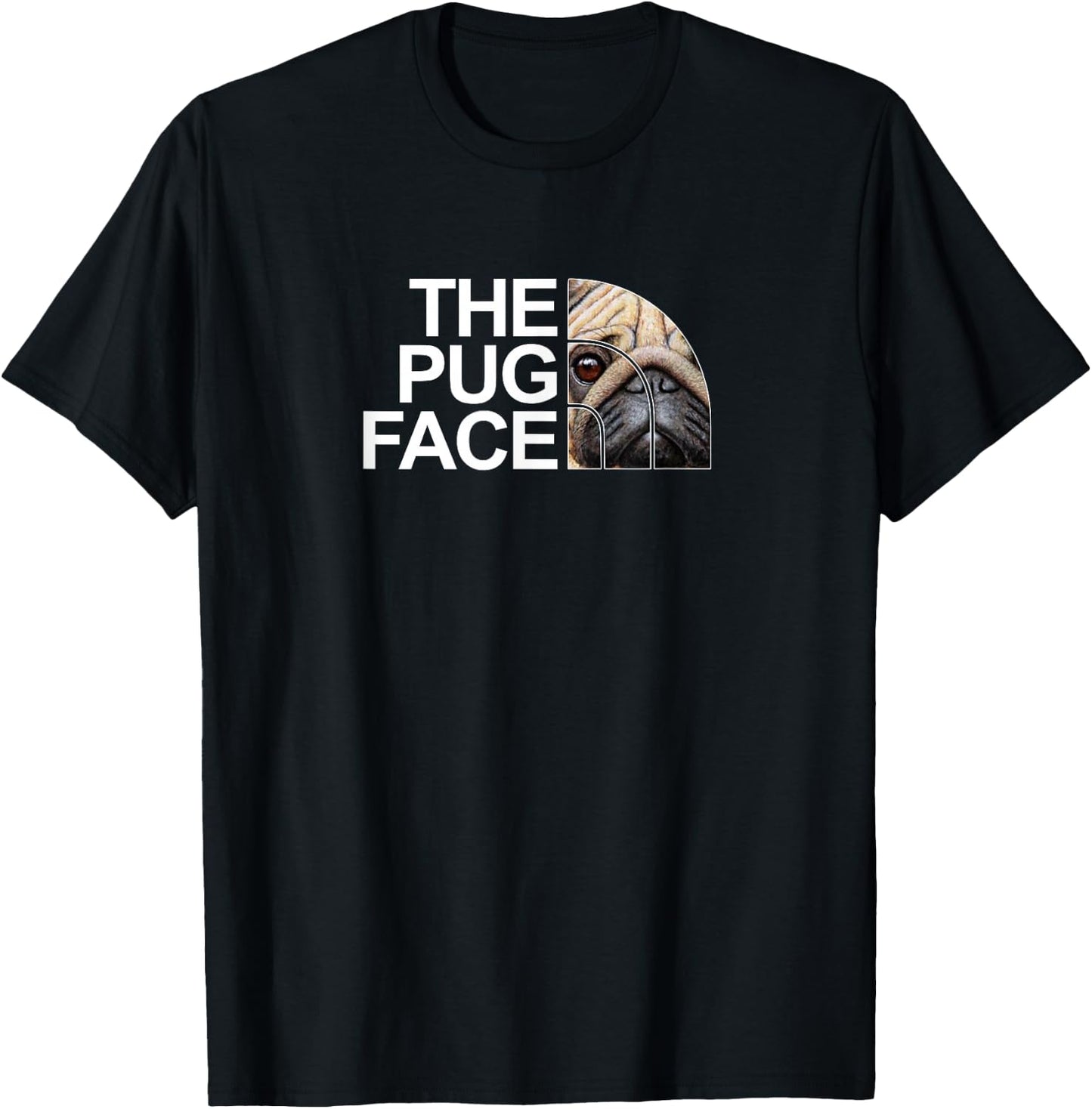 The Pug Face Funny Pug Dog , Black, S T-Shirt - T-Shirt | Black
