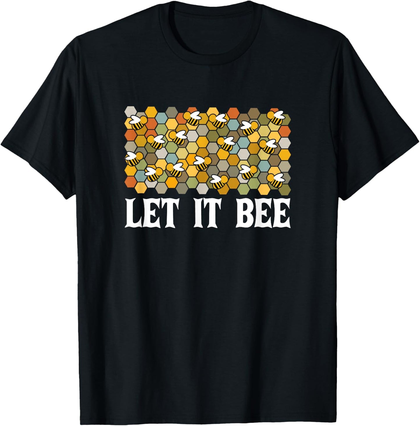 Let It Bee Beekeeper Honey T-Shirt - T-Shirt | Black