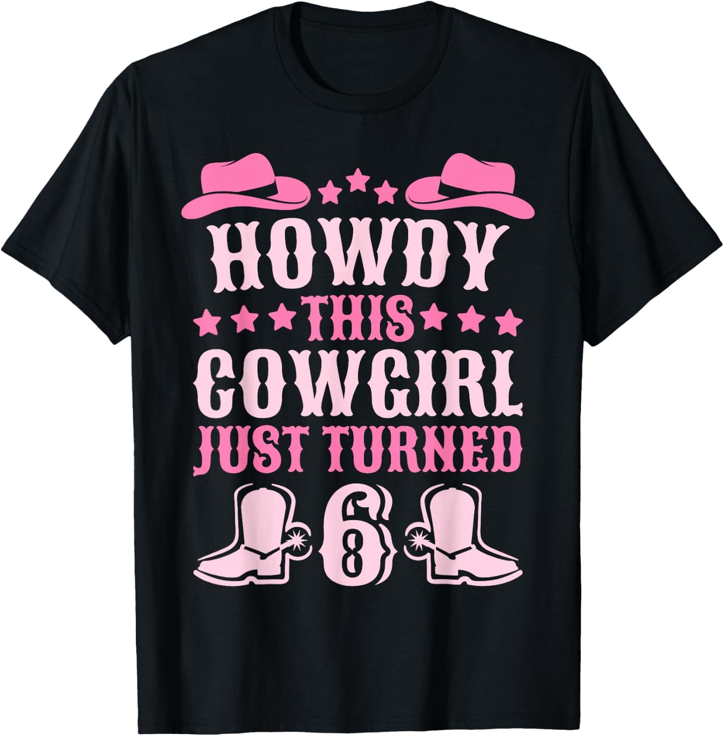 6yr Birthday Cowgirl Western 6 Year Old Girl 6th Birthday T-Shirt - T-Shirt | Black