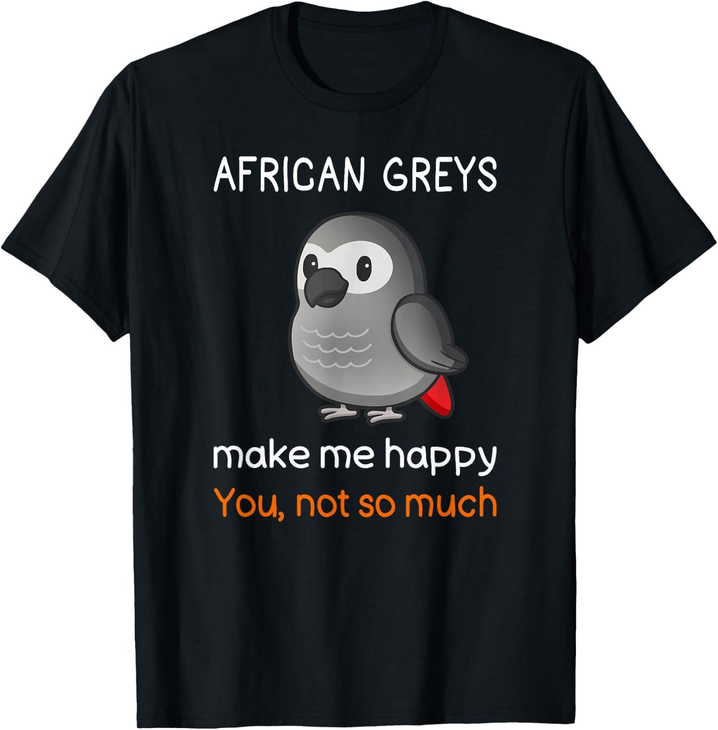 African Grey Shirt Sarcastic African Grey Parrot T-Shirt - T-Shirt | Black