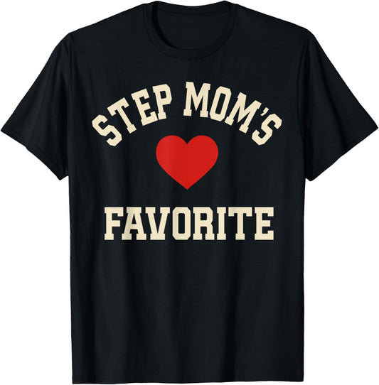 Funny Step Mom's Favorite Heart Son Daughter Family T-Shirt - T-Shirt | Black